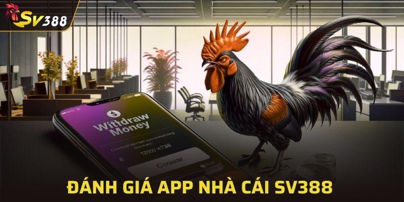 Ưu điểm ứng dụng nhà cái SV388 nhanh chóng
