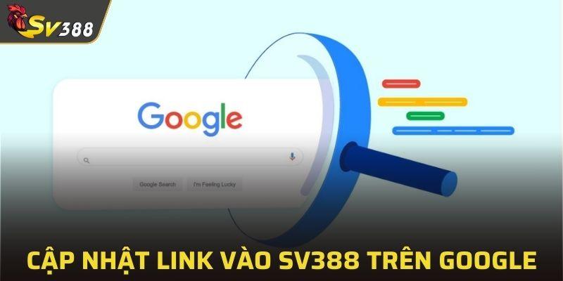 Các bước tìm kiếm link vào SV388 chính xác nhất