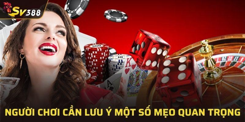 Người chơi cần lưu ý một số mẹo quan trọng
