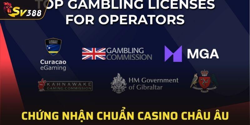 Chứng nhận chuẩn casino châu Âu